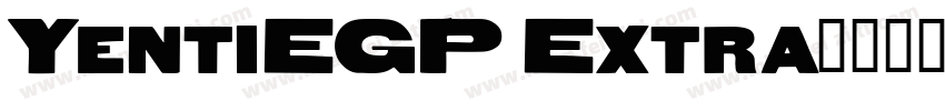 YentiEGP Extra字体转换